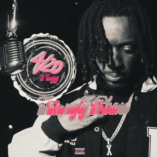 420Plugg: The Ugly Phase